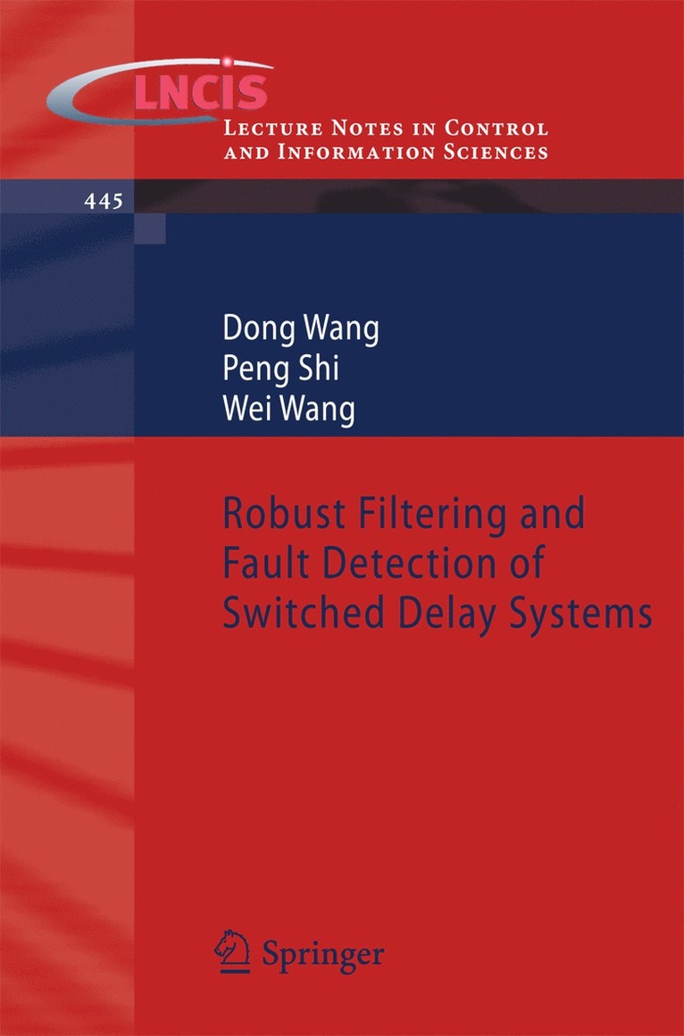 Robust Filtering and Fault Detection of Switched Delay Systems 1