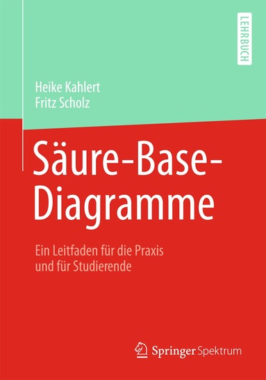 Heike Kahlert, Fritz Scholz - Säure-Base-Diagramme, Häftad