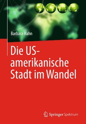 Die US-amerikanische Stadt im Wandel 1