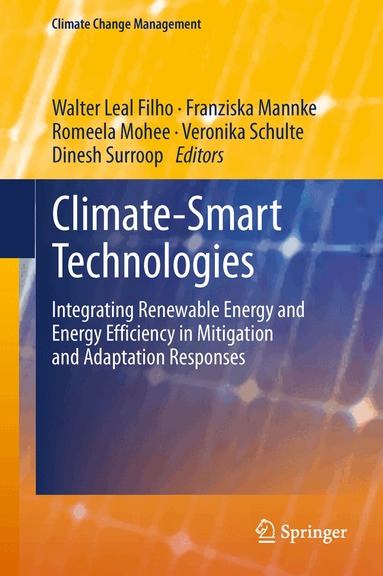 Walter Leal Filho, Franziska Mannke, Romeela Mohee, Veronika Schulte, Dinesh Surroop - Climate-Smart Technologies, Inbunden
