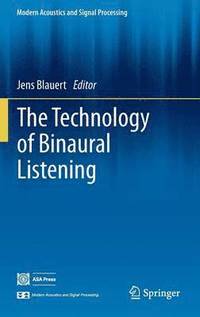 bokomslag The Technology of Binaural Listening