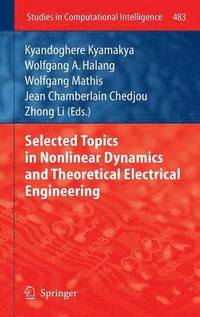 bokomslag Selected Topics in Nonlinear Dynamics and Theoretical Electrical Engineering