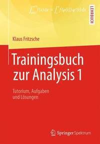 bokomslag Trainingsbuch zur Analysis 1