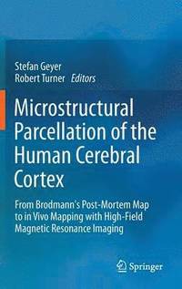 bokomslag Microstructural Parcellation of the Human Cerebral Cortex
