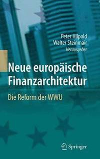 bokomslag Neue europische Finanzarchitektur