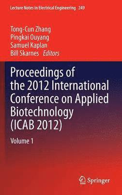 Proceedings of the 2012 International Conference on Applied Biotechnology (ICAB 2012) 1