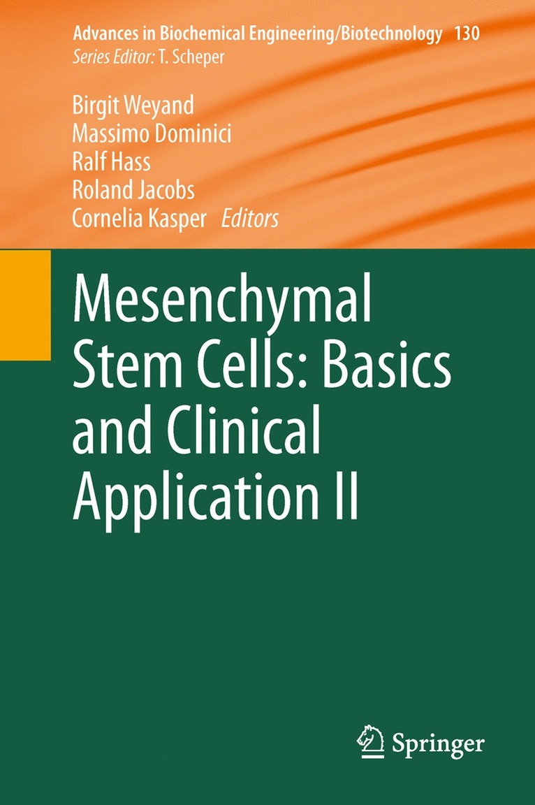 Birgit Weyand, Massimo Dominici, Ralf Hass, Roland Jacobs, Cornelia Kasper - Mesenchymal Stem Cells -  Basics and Clinical Application II, Inbunden