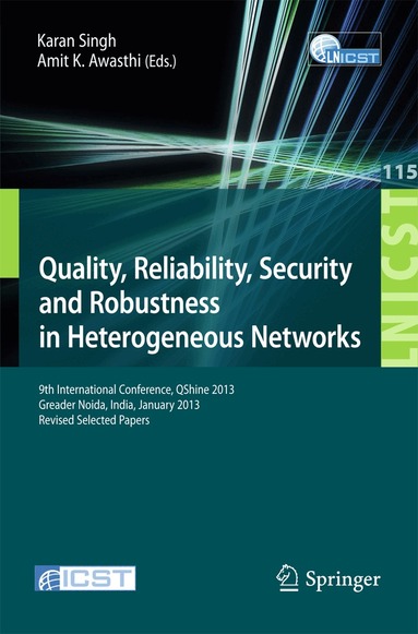 Karan Singh, Amit K. Awasthi - Quality, Reliability, Security and Robustness in Heterogeneous Networks, Häftad
