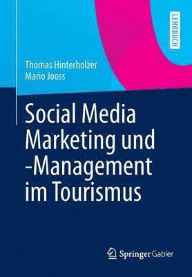 Social Media Marketing und -Management im Tourismus 1