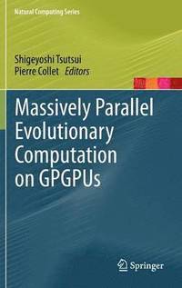 bokomslag Massively Parallel Evolutionary Computation on GPGPUs