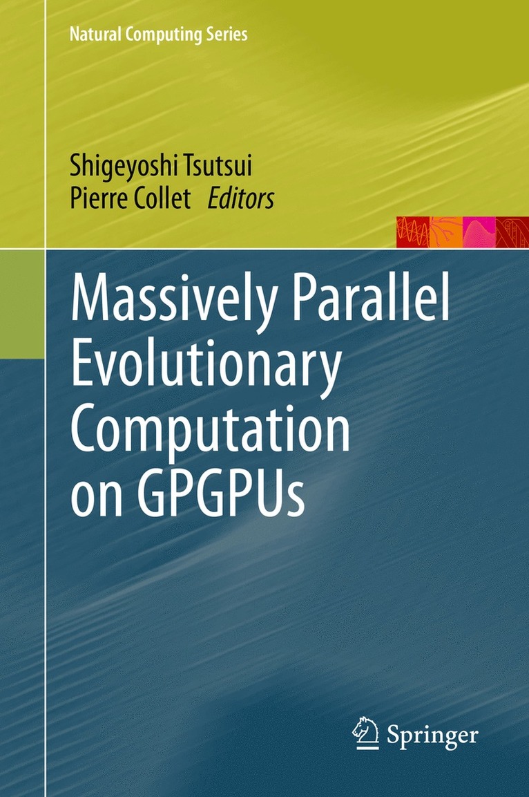 Shigeyoshi Tsutsui, Pierre Collet - Massively Parallel Evolutionary Computation on GPGPUs, Inbunden