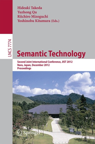 Hideaki Takeda, Yuzhong Qu, Riichiro Mizoguchi, Yoshinobu Kitamura - Semantic Technology, Häftad