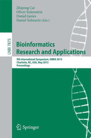 Zhipeng Cai, Oliver Eulenstein, Daniel Janies, Daniel Schwartz - Bioinformatics Research and Applications, Häftad