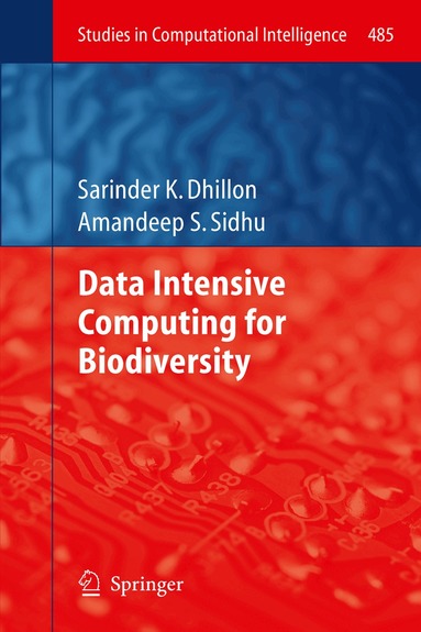 Sarinder K. Dhillon, Amandeep S. Sidhu - Data Intensive Computing for Biodiversity, Inbunden