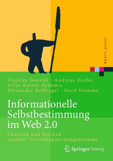 Stephan Doerfel, Andreas Hotho, Aliye Kartal-Aydemir, Alexander Roßnagel, Gerd Stumme - Informationelle Selbstbestimmung im Web 2.0, Inbunden