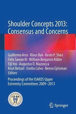 Shoulder Concepts 2013: Consensus and Concerns 1