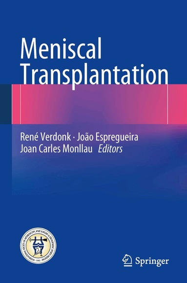 René Verdonk, João Espregueira Mendes, Joan Carles Monllau - Meniscal Transplantation, Häftad