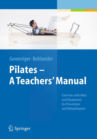 bokomslag Pilates - A Teachers' Manual