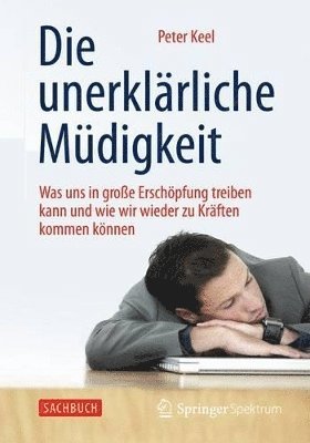 Die unerklrliche Mdigkeit 1