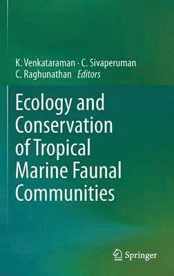 bokomslag Ecology and Conservation of Tropical Marine Faunal Communities
