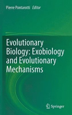 bokomslag Evolutionary Biology: Exobiology and Evolutionary Mechanisms