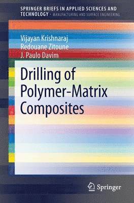 Drilling of Polymer-Matrix Composites 1