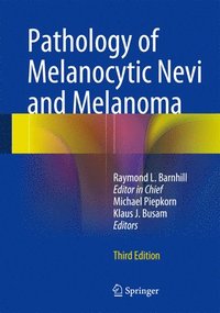 bokomslag Pathology of Melanocytic Nevi and Melanoma