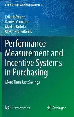 Performance Measurement and Incentive Systems in Purchasing 1