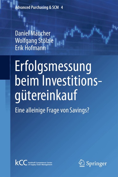 Daniel Maucher, Wolfgang Stölzle, Erik Hofmann - Erfolgsmessung beim Investitionsgütereinkauf, Häftad