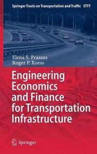 bokomslag Engineering Economics and Finance for Transportation Infrastructure