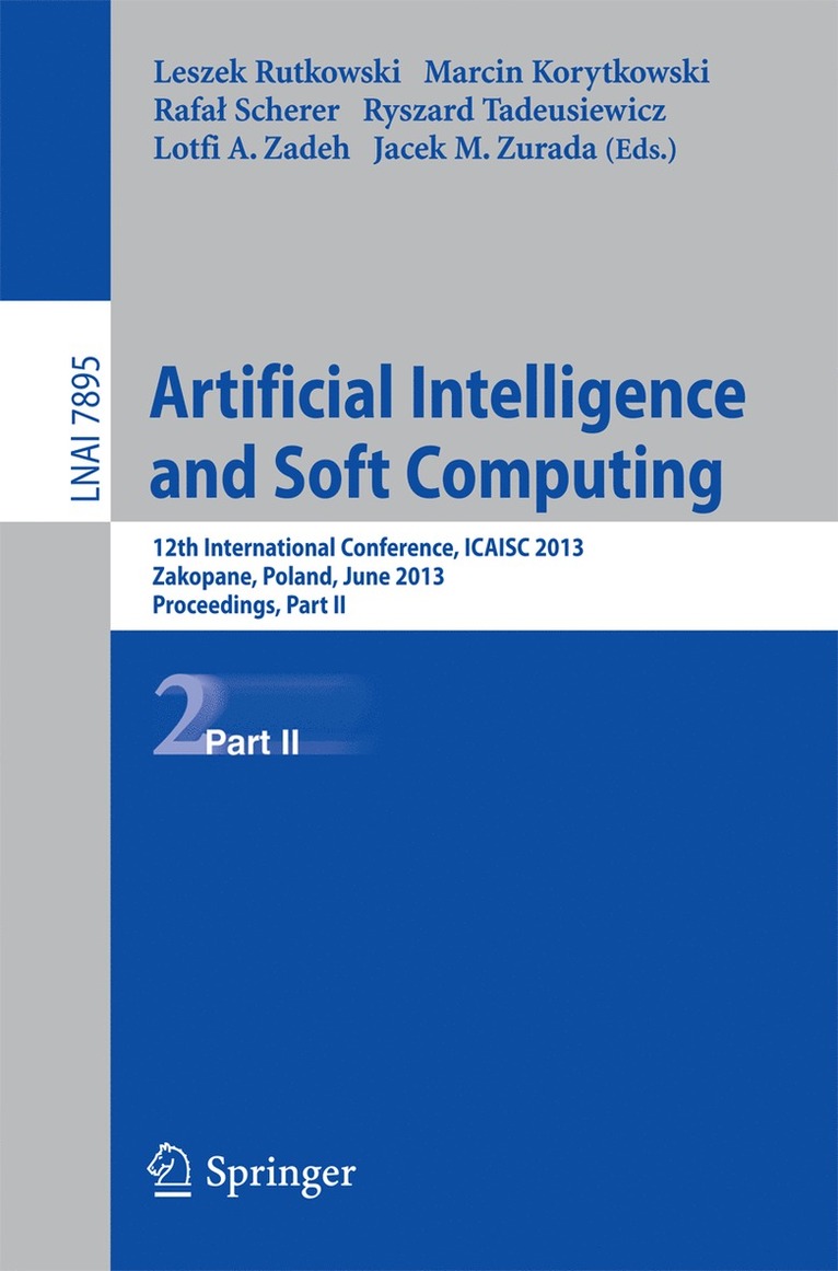Leszek Rutkowski, Marcin Korytkowski, Rafal Scherer, Ryszard Tadeusiewicz, Lotfi A. Zadeh, Jacek M. Zurada - Artificial Intelligence and Soft Computing, Häftad
