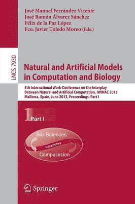 Natural and Artificial Models in Computation and Biology 1