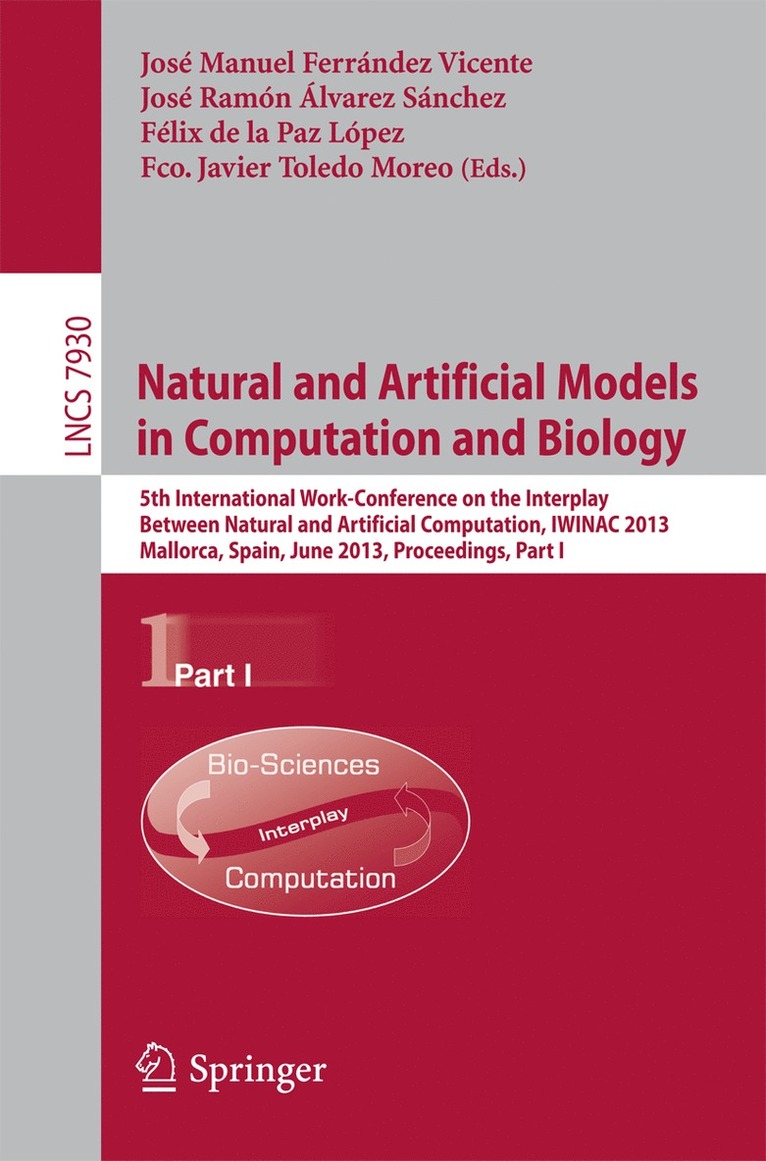Jose Manuel Ferrandez Vicente, Jose Ramon Alvarez Sanchez, Felix de la Paz Lopez, Fco. Javier Toledo Moreo, Felix De La Paz Lopez - Natural and Artificial Models in Computation and Biology, Häftad