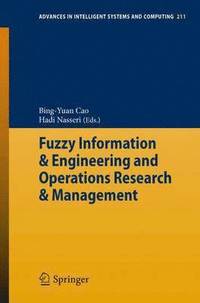 bokomslag Fuzzy Information & Engineering and Operations Research & Management