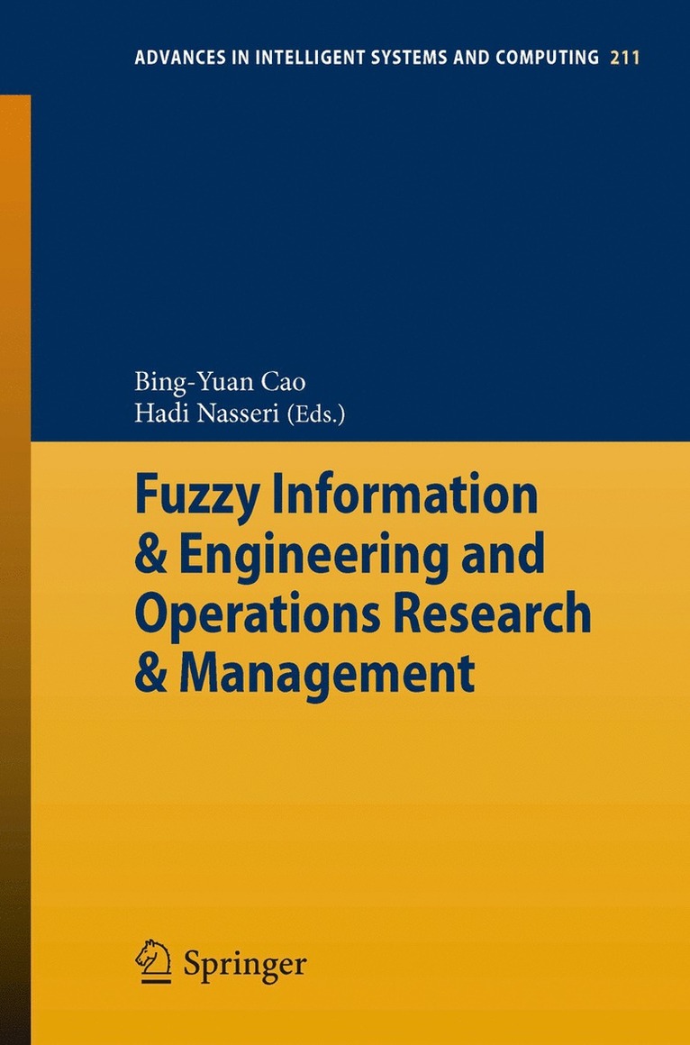 Bing-Yuan Cao, Hadi Nasseri - Fuzzy Information & Engineering and Operations Research & Management, Häftad