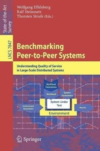 bokomslag Benchmarking Peer-to-Peer Systems