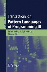 bokomslag Transactions on Pattern Languages of Programming III