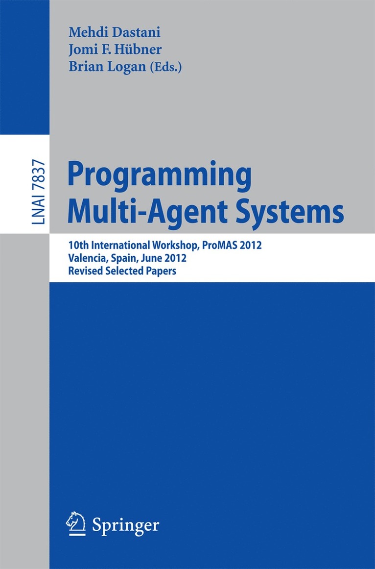 Mehdi Dastani, Jomi F. Hübner, Brain Logan - Programming Multi-Agent Systems, Häftad
