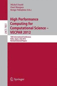 bokomslag High Performance Computing for Computational Science - VECPAR 2012