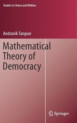 Mathematical Theory of Democracy 1