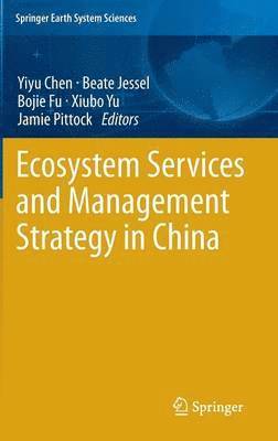 bokomslag Ecosystem Services and Management Strategy in China