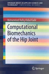 bokomslag Computational Biomechanics of the Hip Joint