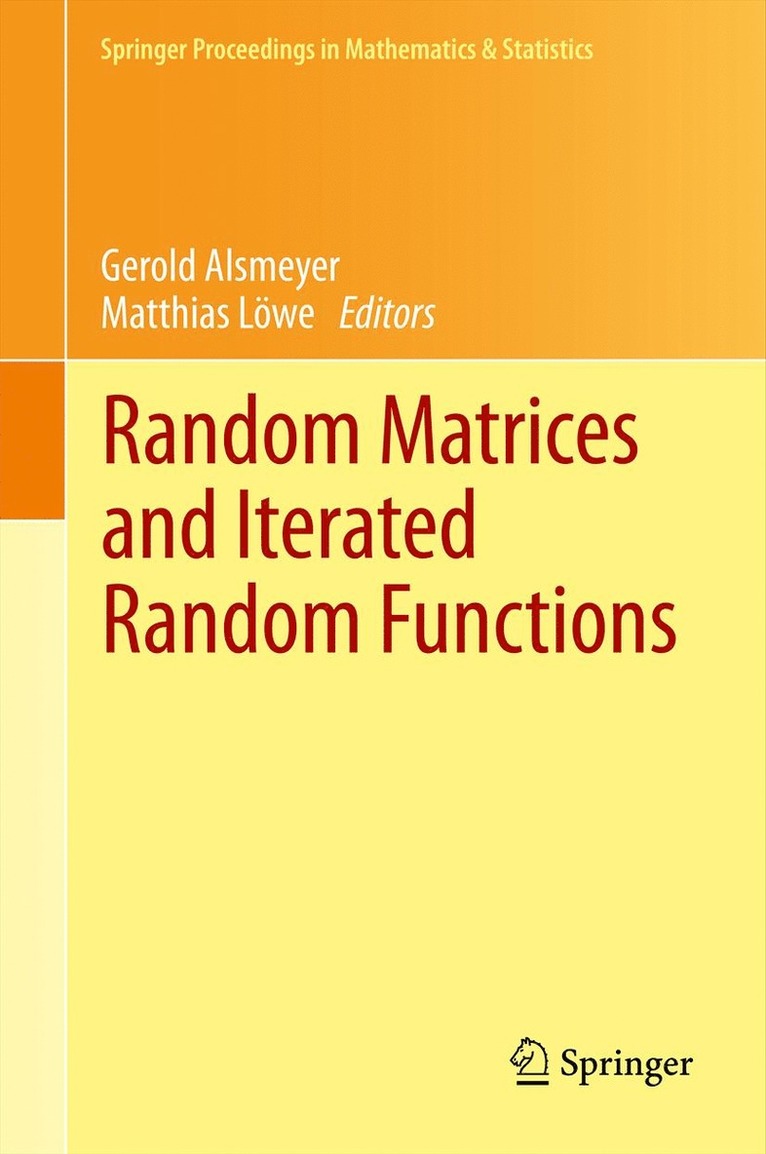 Gerold Alsmeyer, Matthias Löwe - Random Matrices and Iterated Random Functions, Inbunden