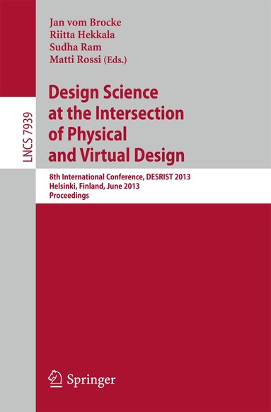 Jan vom Brocke, Riitta Hekkala, Sudha Ram, Matti Rossi - Design Science at the Intersection of Physical and Virtual Design, Häftad