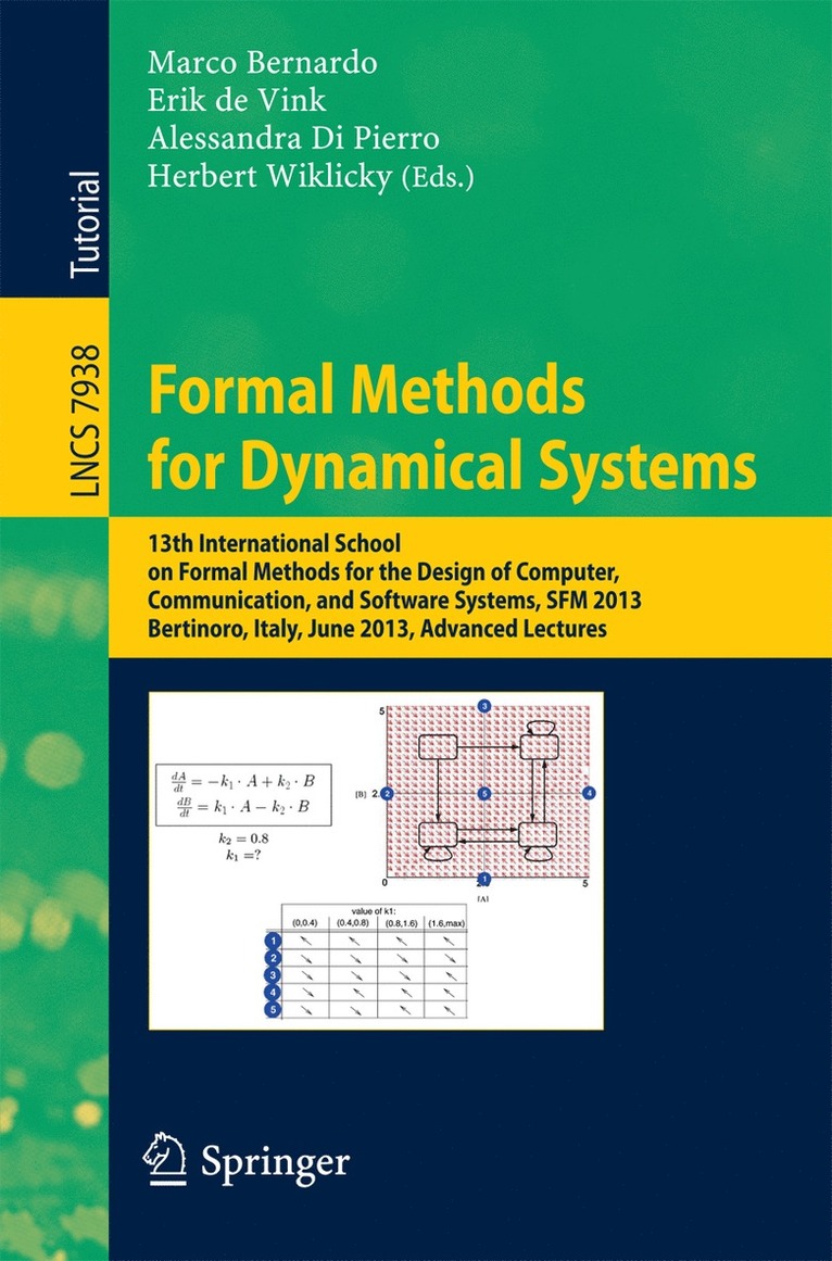Marco Bernardo, Erik de  Vink, Alessandra Di Pierro, Herbert Wiklicky, Erik De, Erik de Vink - Formal Methods for Dynamical Systems, Häftad