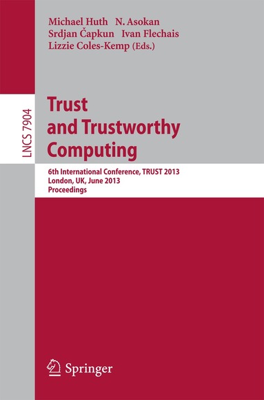 Michael Huth, N. Asokan, Srdjan Capkun, Ivan Flechais, Lizzie Coles-Kemp - Trust and Trustworthy Computing, Häftad