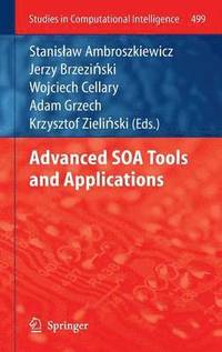 bokomslag Advanced SOA Tools and Applications