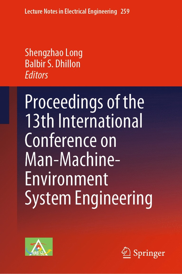 Shengzhao Long, Balbir S. Dhillon - Proceedings of the 13th International Conference on Man-Machine-Environment System Engineering, Inbunden