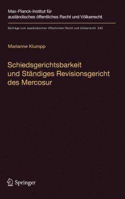 Schiedsgerichtsbarkeit und Stndiges Revisionsgericht des Mercosur 1