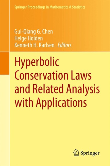 Gui-Qiang G. Chen, Helge Holden, Kenneth H. Karlsen - Hyperbolic Conservation Laws and Related Analysis with Applications, Inbunden